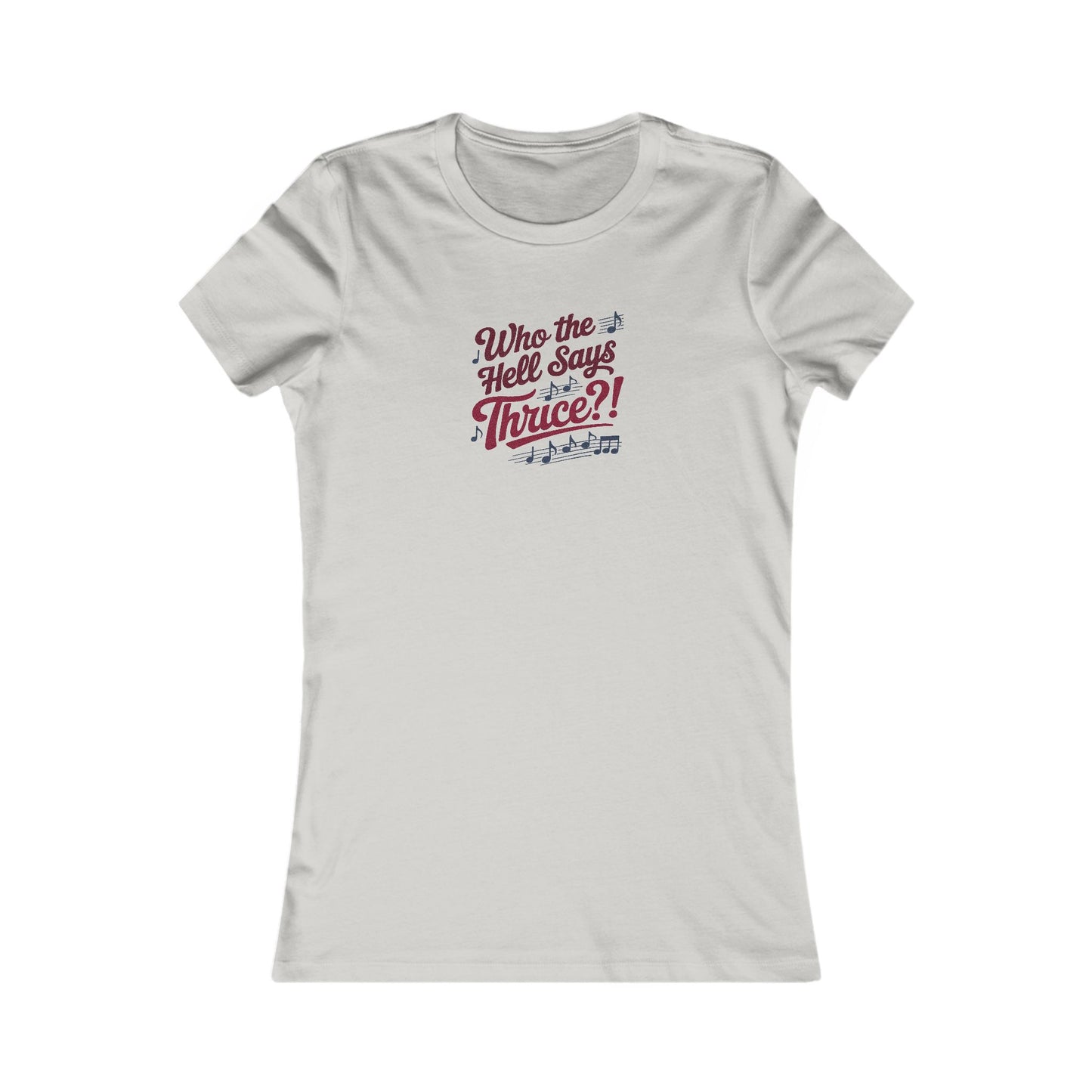 Who the Hell Says Thrice?! — Golden Girls Retro Women's Tee (Light)
