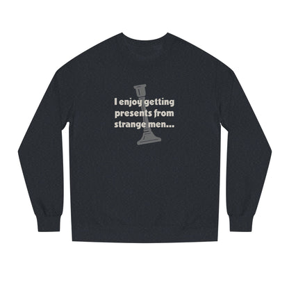 I Enjoy Getting Presents From Strange Men — Clue Retro Sweatshirt (Dark)