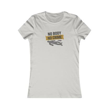 No Body, No Crime — Psych Crime Scene Retro Women's Tee (Light)