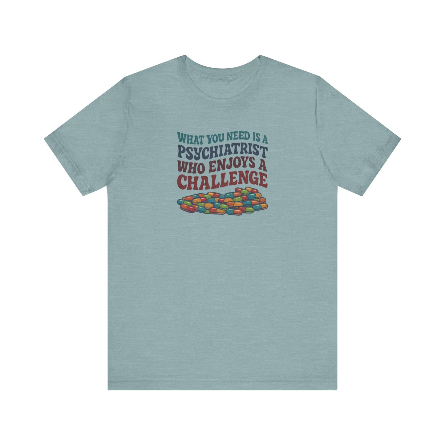 You Need a Psychiatrist — Dorothy Zbornak Retro Tee (Light)