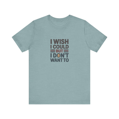 I Wish I Could, But I Don't Want To — Phoebe Buffay Retro Tee (Light)