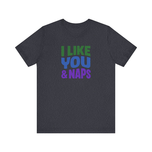 I Like You & Naps (Cool Gradient) — Retro Loungewear Tee (Dark)
