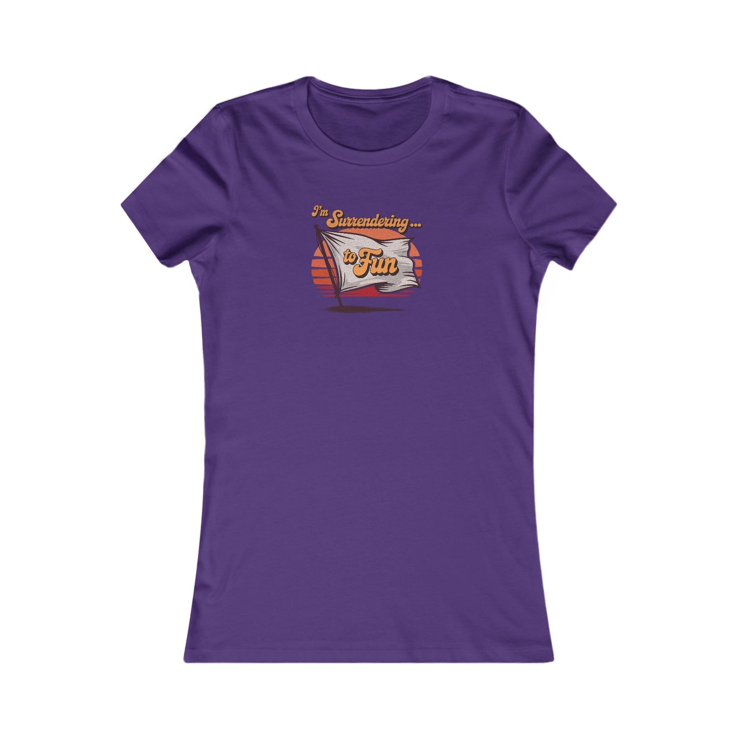 I'm Surrendering to Fun — Fun with Flags Retro Women's Tee (Light)