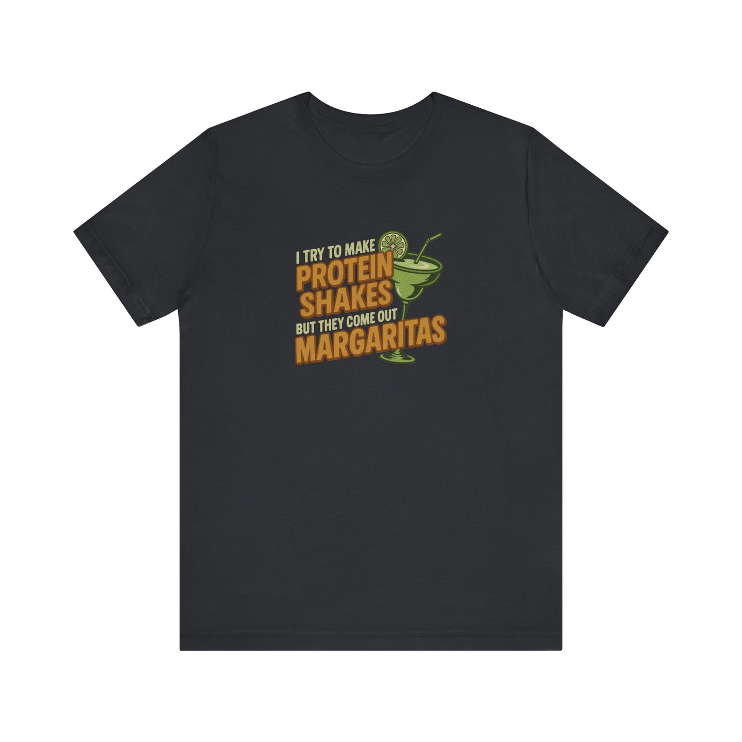 Protein Shakes (Oops, All Margaritas) — Retro Tee (Dark)