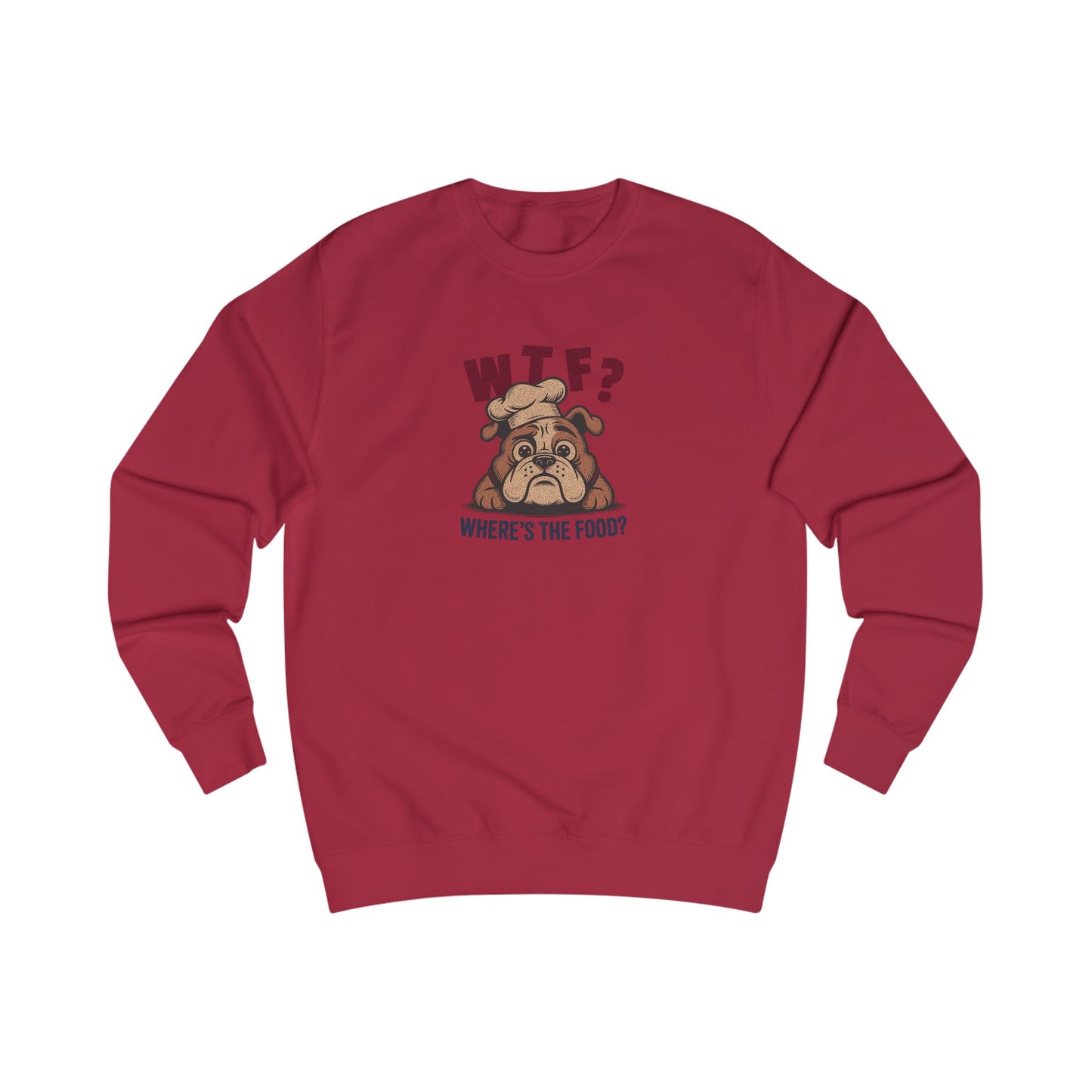 WTF? Where’s the Food? — Bulldog Chef Sweatshirt (Light)
