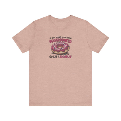 Sugarcoated (Go Eat a Donut) — Retro Graphic Tee (Light)