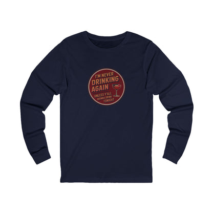 I’m Never Drinking Again (LOL) — Retro Long Sleeve (Dark)