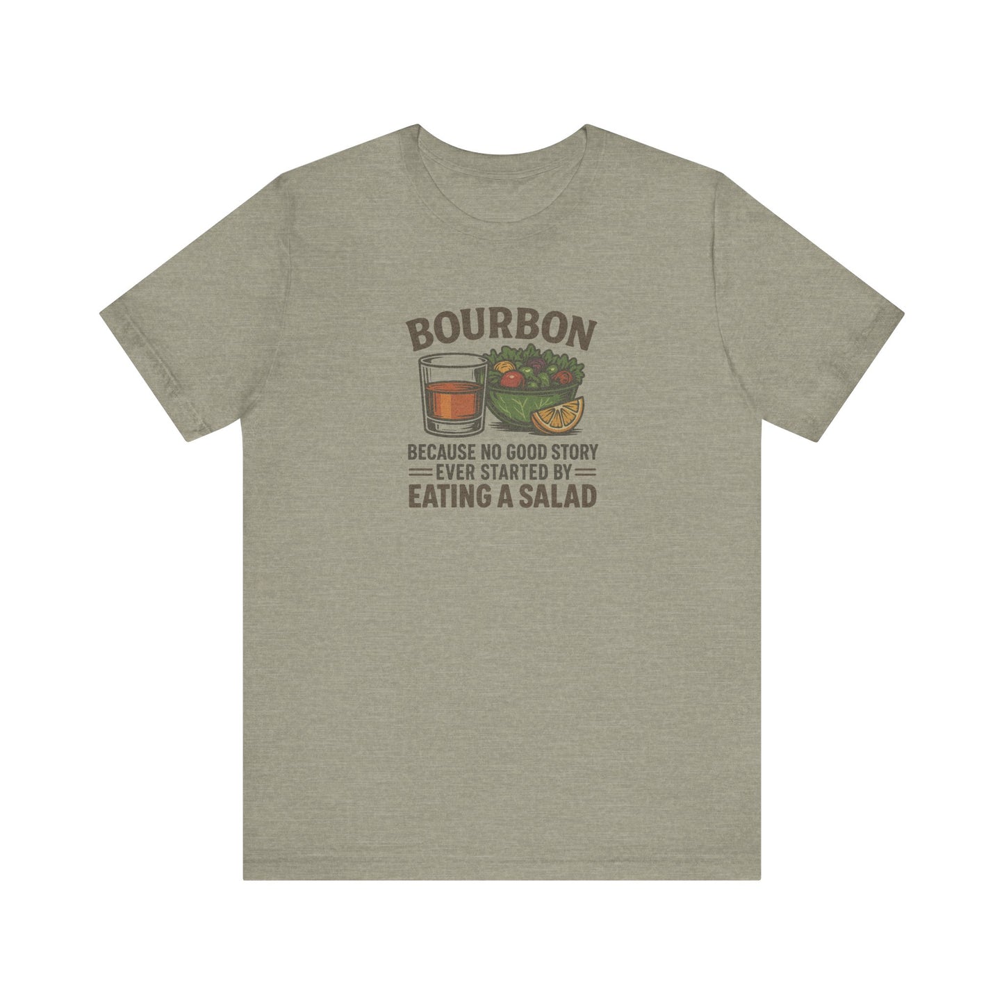 Bourbon > Eating a Salad — Retro Graphic Tee (Light)