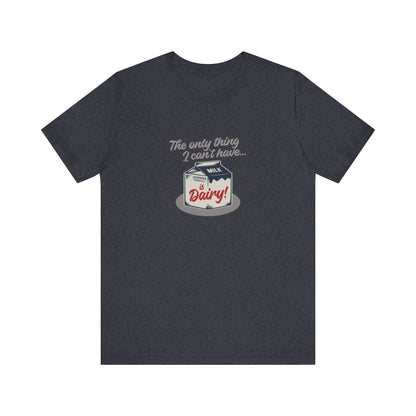Can’t Have Dairy — Friends Jill Green Retro Tee (Dark)