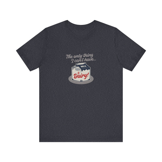 Can’t Have Dairy — Friends Jill Green Retro Tee (Dark)