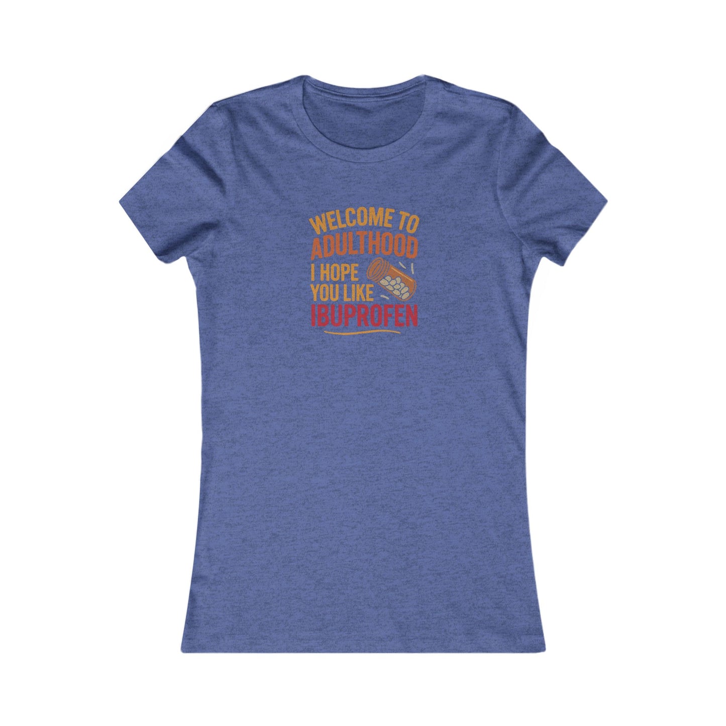 Welcome to Adulthood (Ibuprofen) — Retro Graphic Women's Tee (Dark)