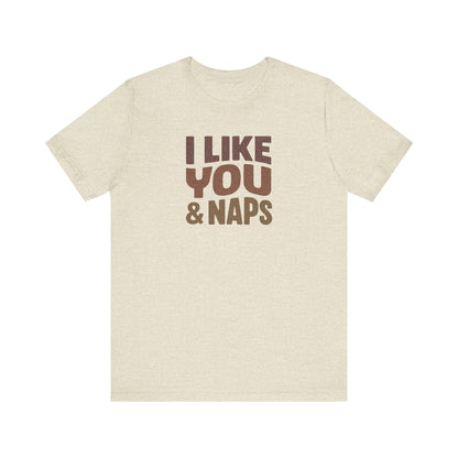 I Like You & Naps (Warm Gradient) — Retro Loungewear Tee (Light)