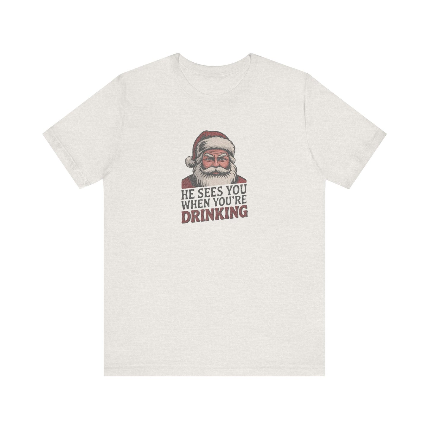 He Sees You When You're Drinking — Judgmental Santa Retro Tee (Light)