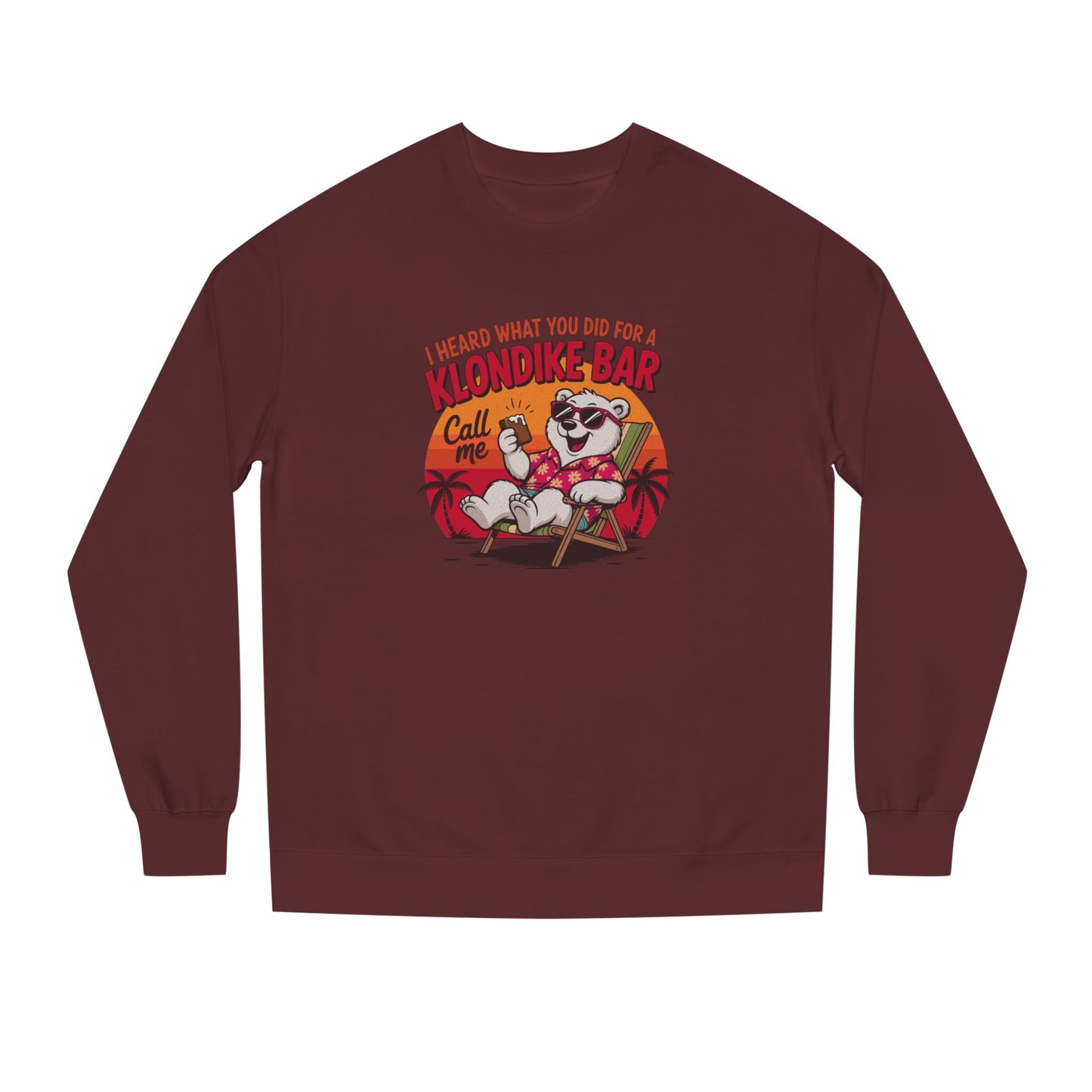 What You Did for a Klondike Bar — Retro Graphic Sweatshirt (Dark)