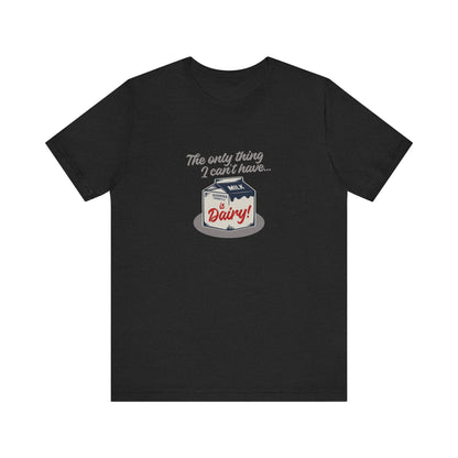 Can’t Have Dairy — Friends Jill Green Retro Tee (Dark)