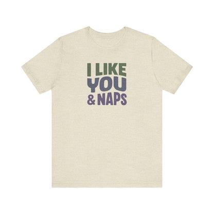 I Like You & Naps (Cool Gradient) — Retro Loungewear Tee (Light)