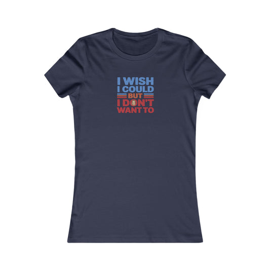 I Wish I Could, But I Don't Want To — Phoebe Buffay Retro Women's Tee (Dark)
