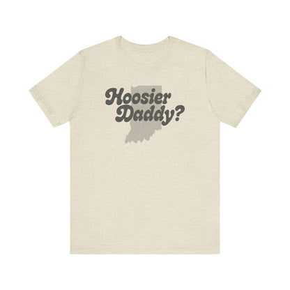Hoosier Daddy Shirt — Funny Indiana Dad Pun Tee
