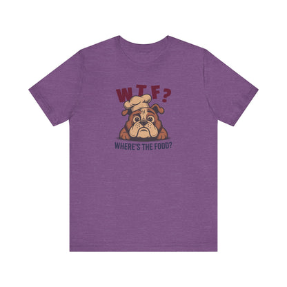 WTF? Where’s the Food? — Bulldog Chef Retro Tee (Light)