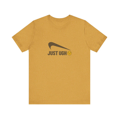 Just Ugh 😒 Athletic Parody — Retro Workout Tee (Light)
