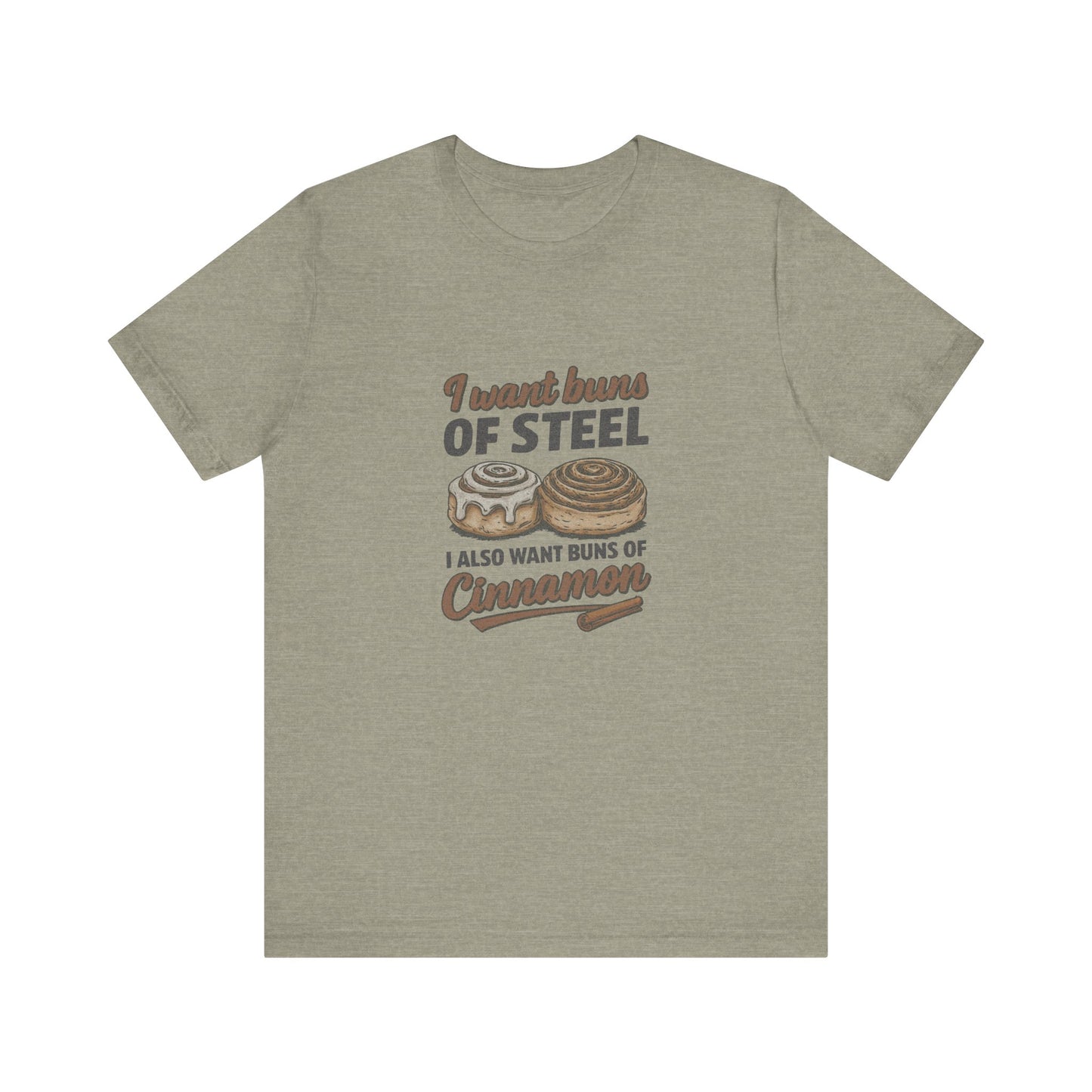 Buns of Steel (and Cinnamon) — Workout Retro Tee (Light)