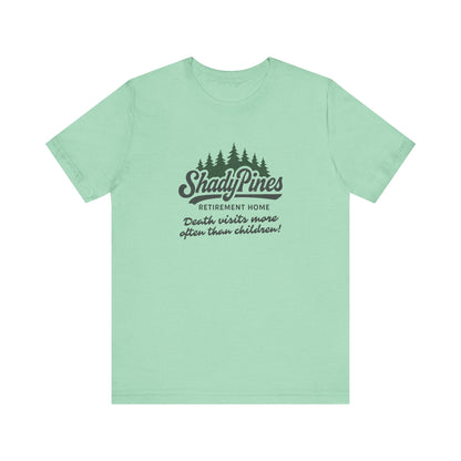 Shady Pines (Death Visits More Often Than Children) — Retro Tee (Light)
