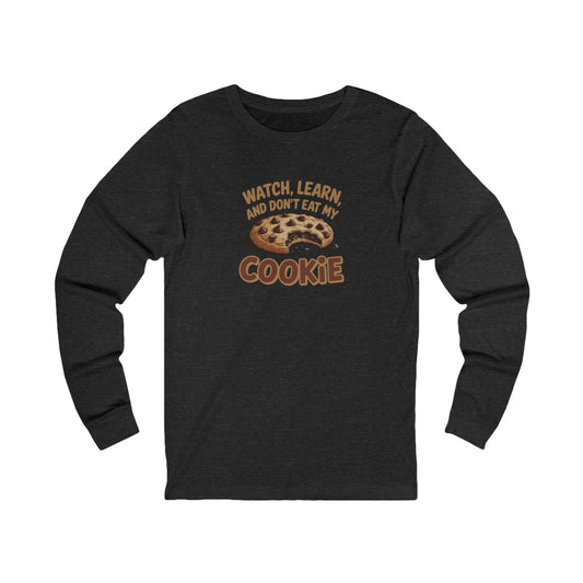 Don’t Eat My Cookie — Friends Phoebe Buffay Long Sleeve (Dark)