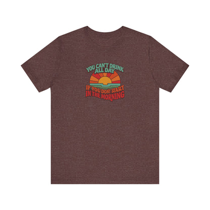 You Can't Drink All Day PSA — Retro Sunrise Tee (Dark)