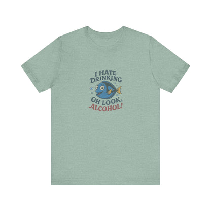 I Hate Drinking (Oh Look, Alcohol!) — Forgetful Fish Retro Tee (Light)