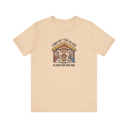 I Have No F*cks to Give — Little Drummer Boy Retro Tee (Light)