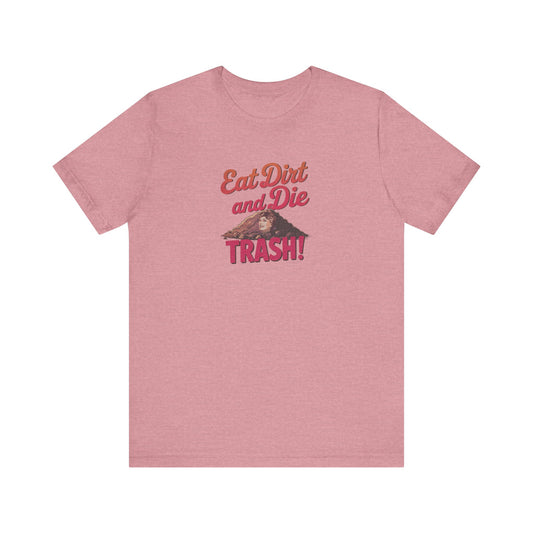 Eat Dirt and Die, Trash! — Blanche Devereaux Retro Tee (Light)