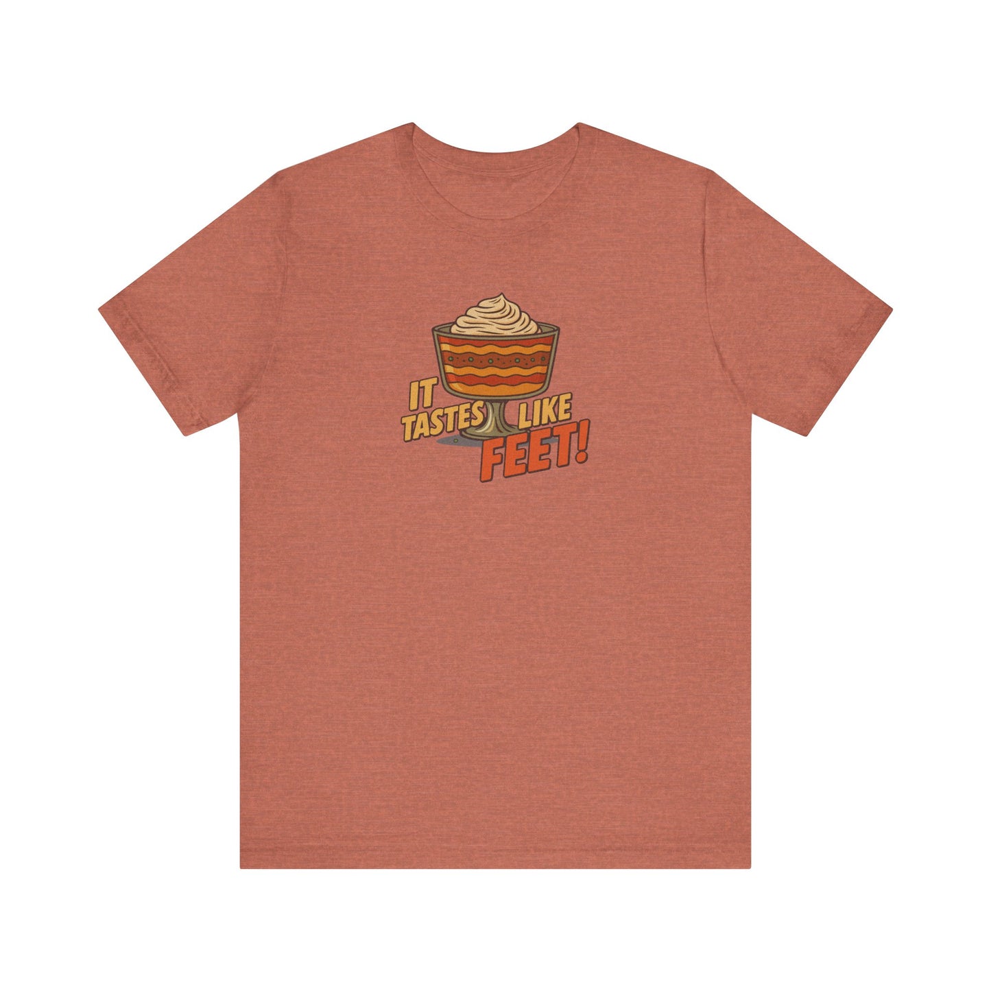 It Tastes Like Feet! — Thanksgiving Trifle Retro Tee (Light)