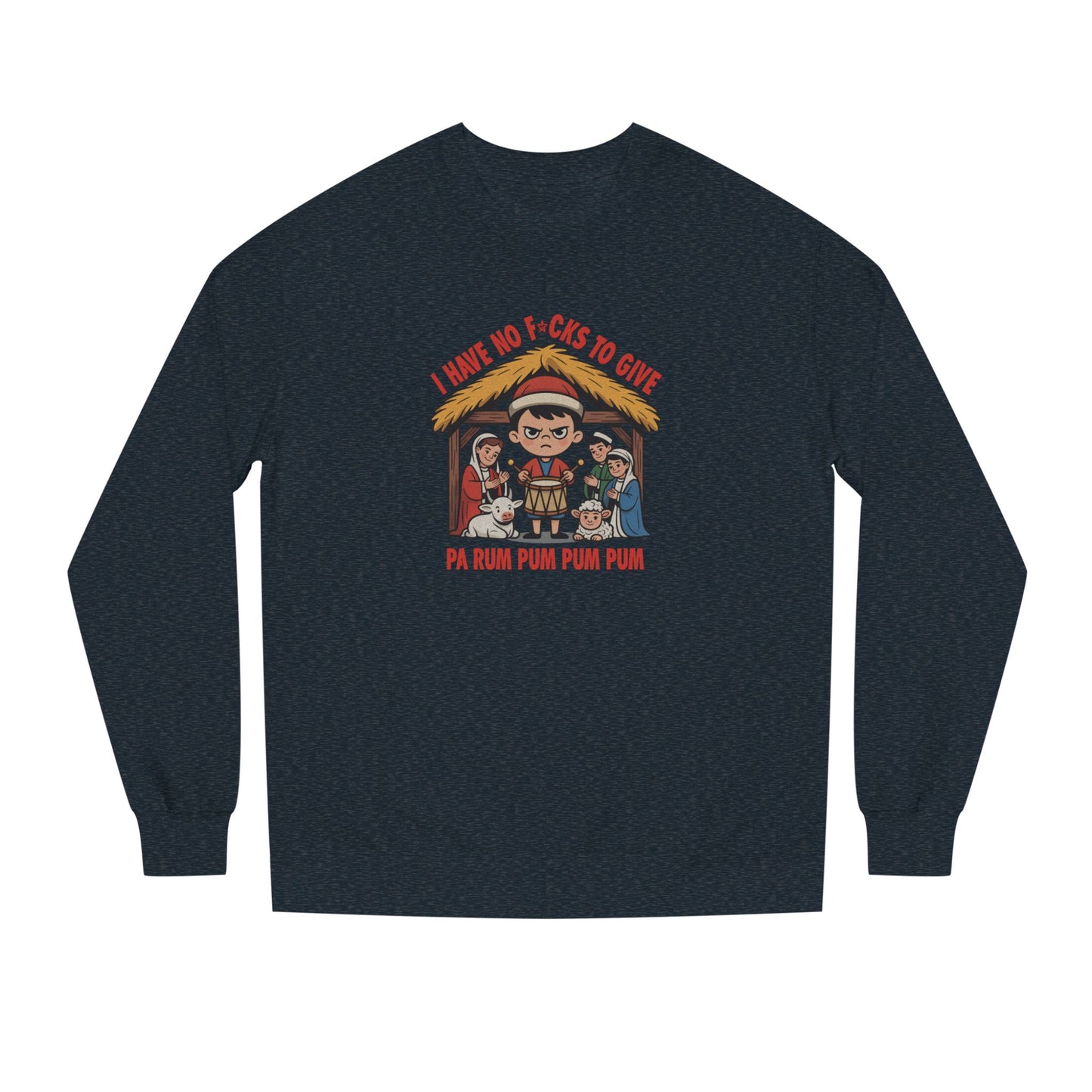 I Have No F*cks to Give — Little Drummer Boy Retro Sweatshirt (Dark)