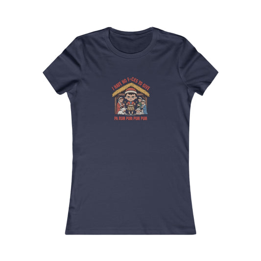 I Have No F*cks to Give — Little Drummer Boy Women's Tee (Dark)