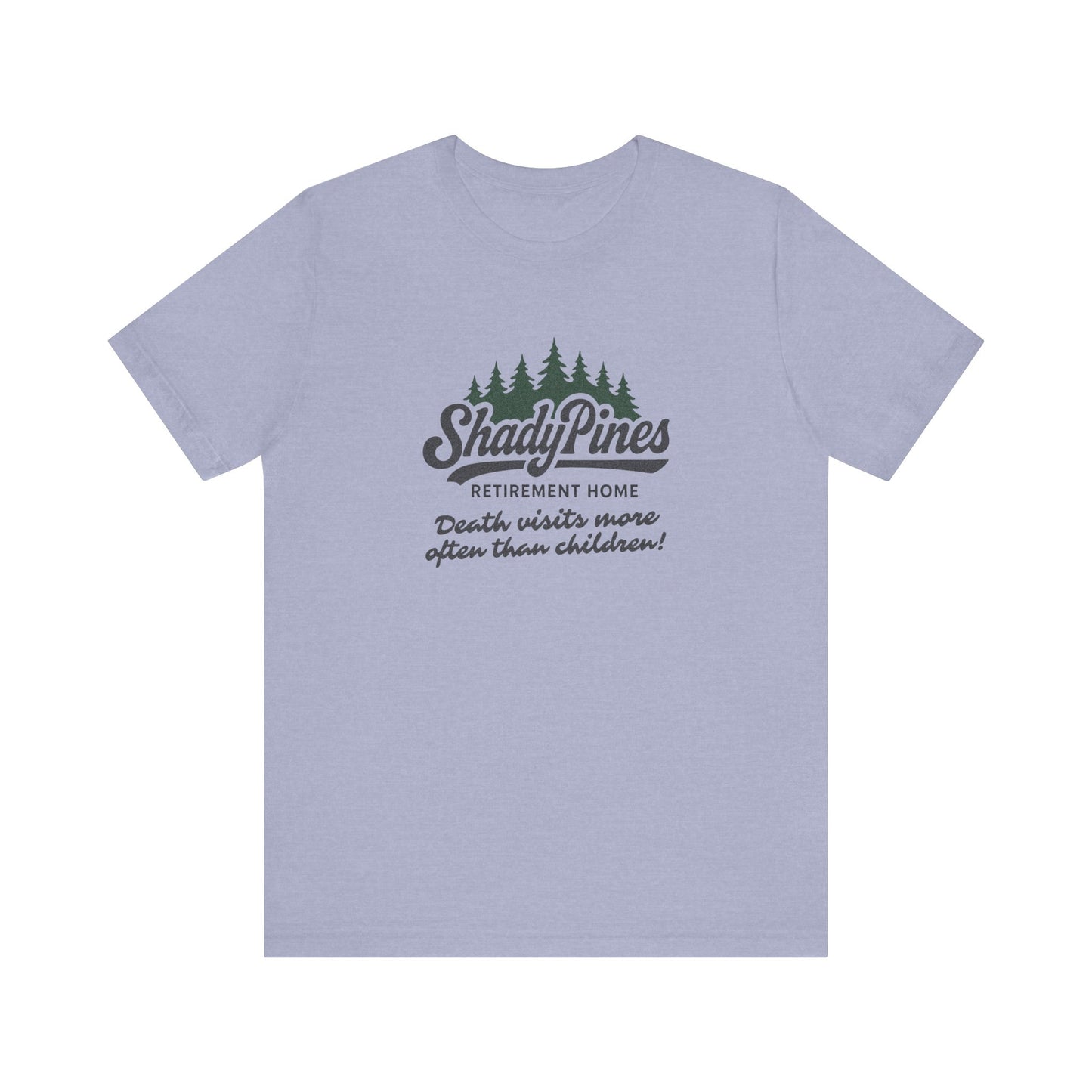 Shady Pines (Death Visits More Often Than Children) — Retro Tee (Light)