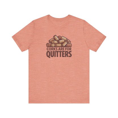 Corks Are For Quitters – Wine Lover Retro Tee (Light)