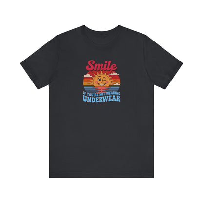 Smile If You’re Not Wearing Underwear — Retro Tee (Dark)