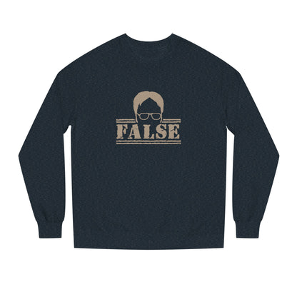 Dwight Schrute FALSE —  The Office-Inspired Sweatshirt (Dark)