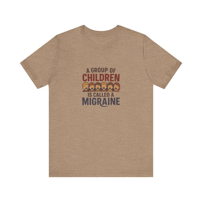 A Group of Children Is Called a Migraine — Retro Tee (Light)