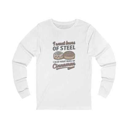 Buns of Steel (and Cinnamon) — Workout Long Sleeve (Light)
