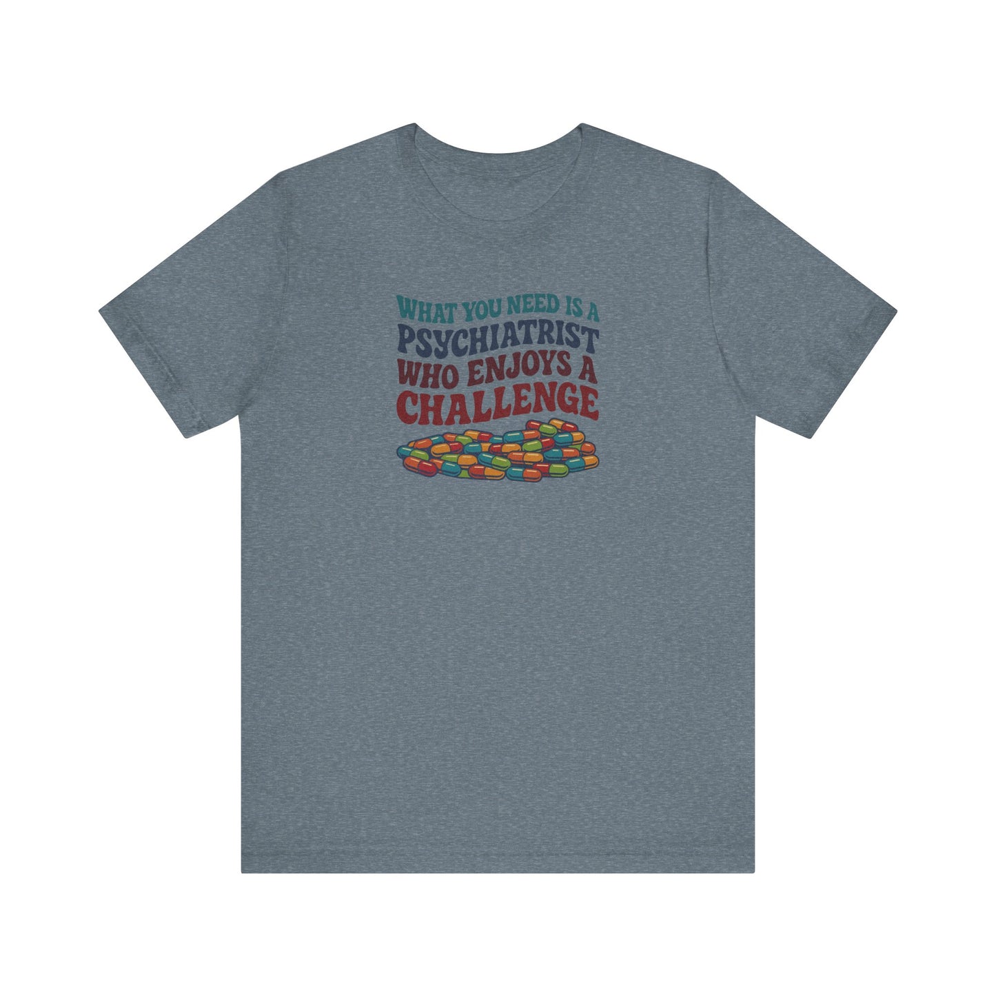 You Need a Psychiatrist — Dorothy Zbornak Retro Tee (Light)