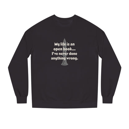 My Life Is an Open Book, I've Never Done Anything Wrong — Clue Retro Sweatshirt (Dark)