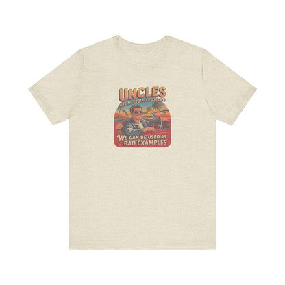 Uncles Are Not Useless (Bad Examples) — Retro Tee (Light)