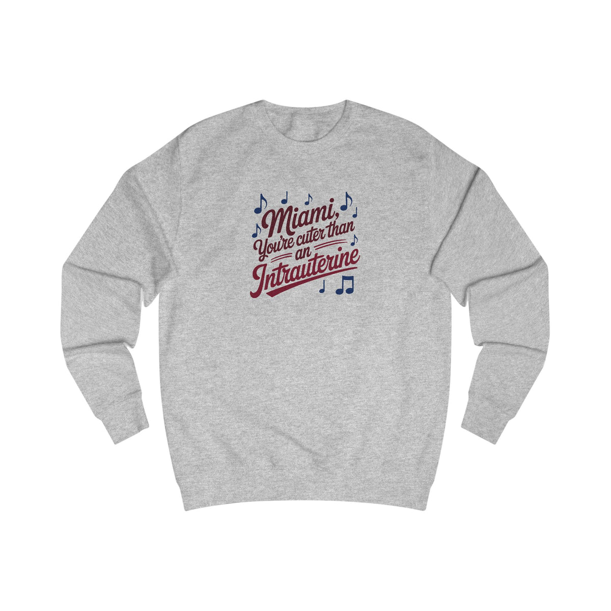 Cuter Than An Intrauterine — Golden Girls Retro Sweatshirt (Light)