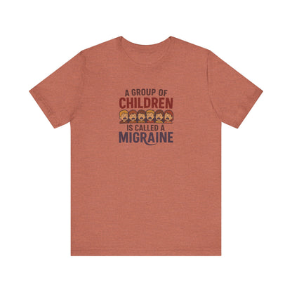 A Group of Children is Called a Migraine — Retro Tee (Light)