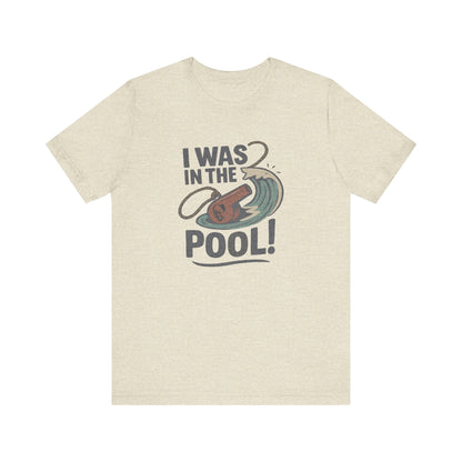 I Was in the Pool! — George Costanza Shrinkage Retro Tee (Light)