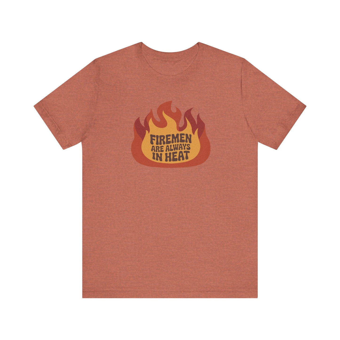 Firemen Are Always in Heat — Flirtatious Retro Tee (Light)