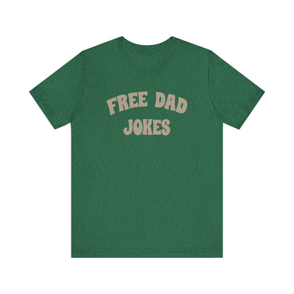 Free Dad Jokes Shirt — Funny Dad Gift, Retro Pun Tee