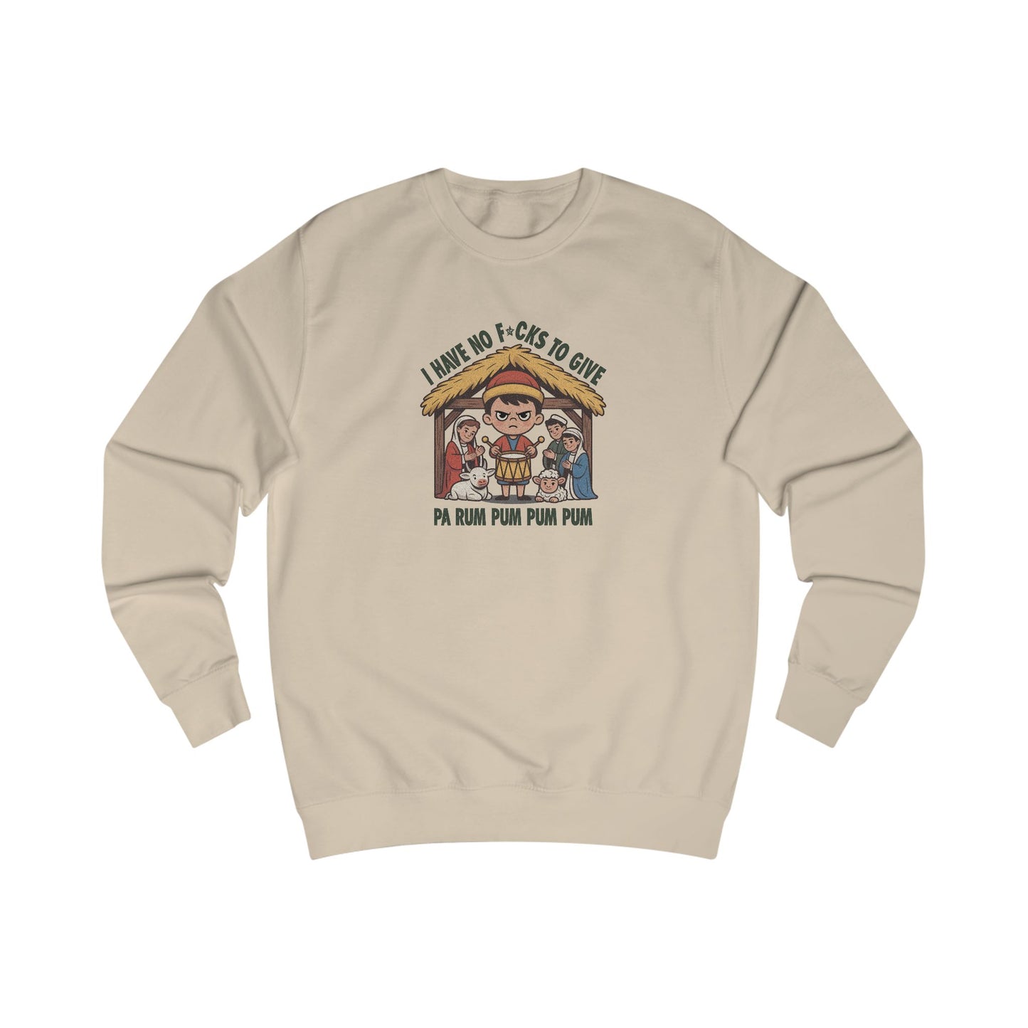 I Have No F*cks to Give — Little Drummer Boy Retro Sweatshirt (Light)