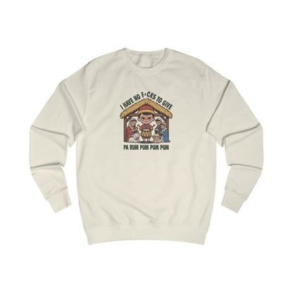 I Have No F*cks to Give — Little Drummer Boy Retro Sweatshirt (Light)